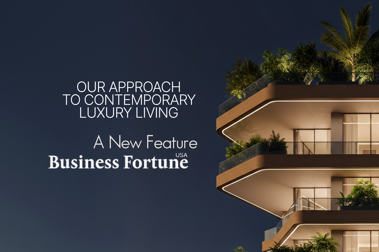 Dmitry Leus Vision on Contemporary Luxury Real Estate